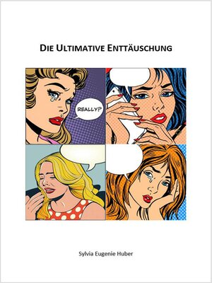 cover image of Die Ultimative Enttäuschung